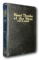 Rare Heart Throbs of the West Vol 2 1st Ed HC LDS Mormon Indians DUP History 1940 B093DR1F2F Book Cover