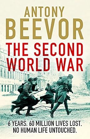 (The Second World War) [By: Antony Beevor] [Sep, 2014]