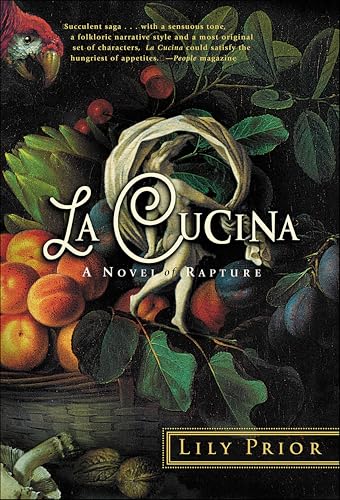 La Cucina: A Novel of Rapture