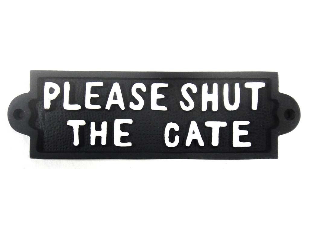 Brilliant Wall Art New - Cast Iron Victorian Style Vintage Sign - Please Shut The Gate