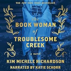 The Book Woman of Troublesome Creek Audiolibro Por Kim Michele Richardson arte de portada