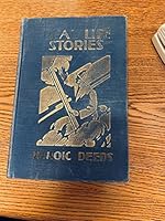 Real Life Stories - Heroic Deeds B000UH4LQM Book Cover