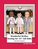  Wonderful Wellies Sewing for 14\" tall dolls: Fall Collection (2019 Fall)