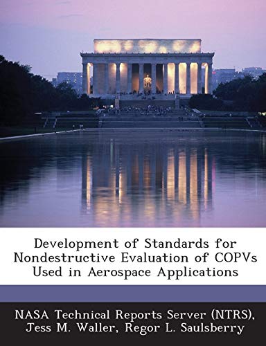 Development of Standards for Nondestructive Evaluation of Copvs Used in Aerospace Applications