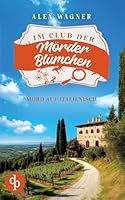 Mord auf Italienisch Ein gemütlicher Cosy-Krimi (German Edition) 3690903130 Book Cover
