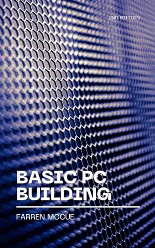 Basic pc building (English Edition)