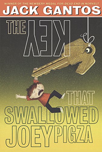 The Key That Swallowed Joey Pigza 0606377301 Book Cover