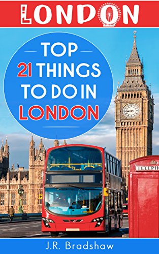 London: Top 21 Things To Do In London