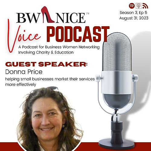 Season 3. Episode 5. We learn how Donna Price helps small businesses market their services more effectively