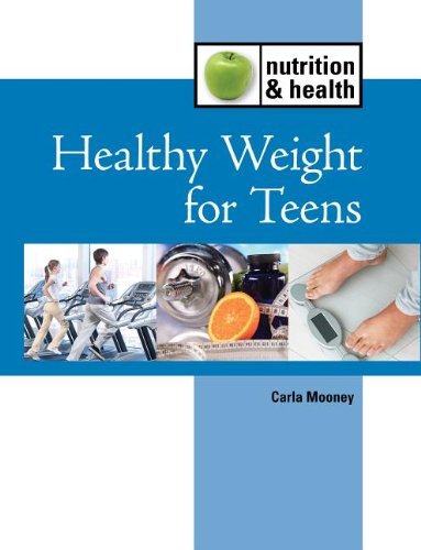 Healthy Weight for Teens (Nutrition and Health)