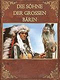  Die Söhne der großen Bärin