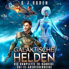 Galaktische Helden Audiolivro Por G J Ogden capa