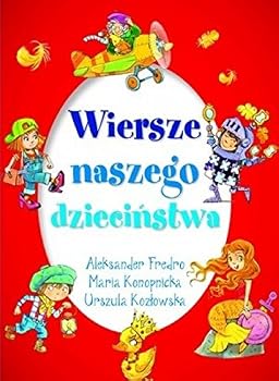 Wiersze naszego dziecinstwa