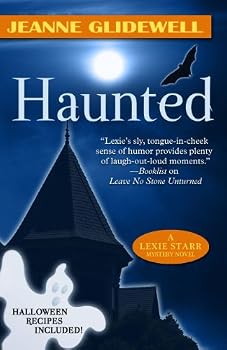Hardcover Haunted (A Lexie Starr Mystery Novel) Book