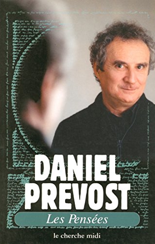 Daniel Prévost, Les Pensées livre En ligne
