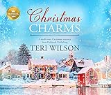 Christmas Charms: A small-town Christmas romance from Hallmark Publishing