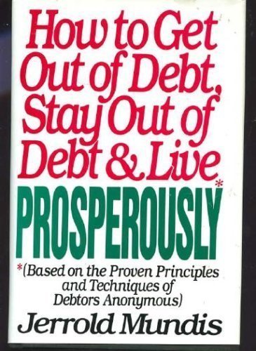 How to Get Out of Debt, Stay Out of Debt,