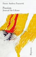 Passion: Journal für Liliane 3852184932 Book Cover