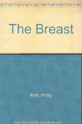 The Breast B0028OUMWM Book Cover
