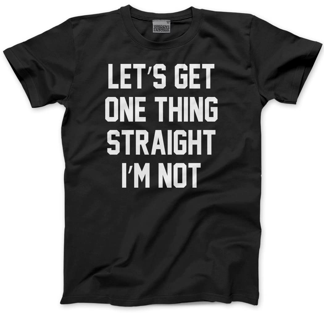 Hotscamp Men's Black Let's Get One Thing Straight, I'm Not - Unisex T-Shirt - Funny Gay Pride Coming Out Lesbian - M