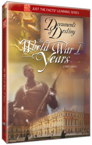 Documents of Destiny: The World War I Years (1917-1920) Documents of Destiny: The World War I Years (1917-1920)