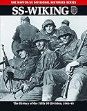 SS-Wiking: The History of the Fifth SS Division, 1941–45 (Waffen-SS Divisional Histories)