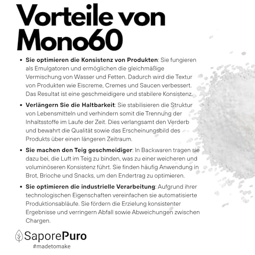 SaporePuro Mono60 – Mono-und Diglyceride von Fettsäuren 200 g – Pflanzlicher, Glutenfreier Lebensmittelemulgator für Speiseeis, Sorbets, Margarinen, Brotaufstriche und Gebäck - Emulgator