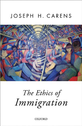 The Ethics of Immigration (Oxford Political Theory)
