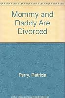 Mommy and Daddy Are Getting Divorced 0803702337 Book Cover