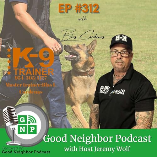 Page de couverture de EP #312: Blas Cardenas with 5starK9Trainer