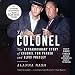 The Colonel: The Extraordinary Story of Colonel Tom Parker and Elvis Presley