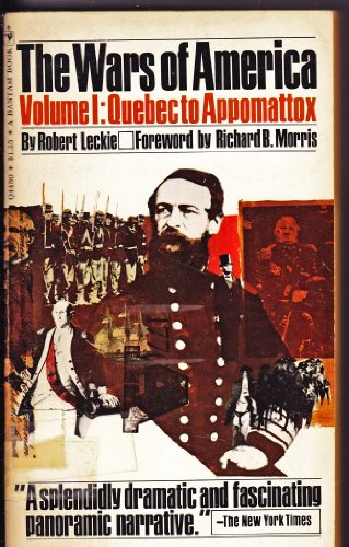 The Wars of America Vol 1 Quebec to Appomattox B002GJXBJK Book Cover