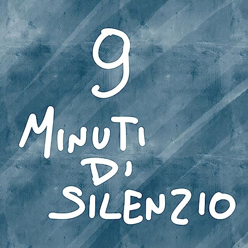 9 minuti di silenzio