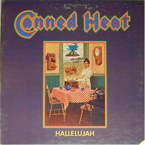 Canned Heat Hallelujah Music