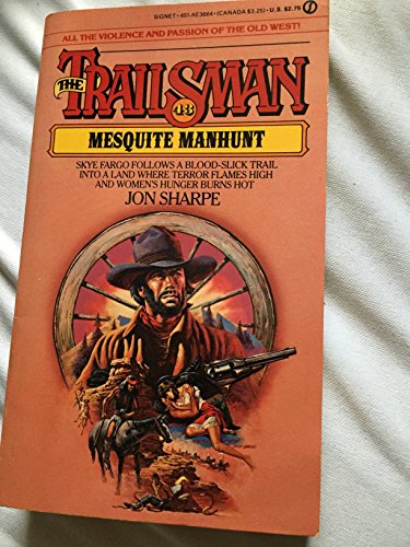Mesquite Manhunt (By: Jon Sharpe)