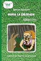 Maria la Enlodada: Libro # 13 (Spanish Edition) 1967205124 Book Cover