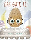  Das gute Ei: Bilderbuch ab 3 Jahren