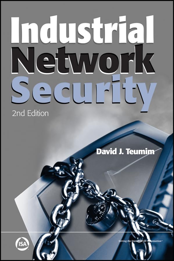 Industrial Network Security (International Society of Automation)