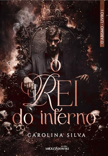 O Rei do Inferno : O Abismo