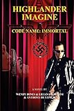 Highlander Imagine - Code Name: Immortal (3)