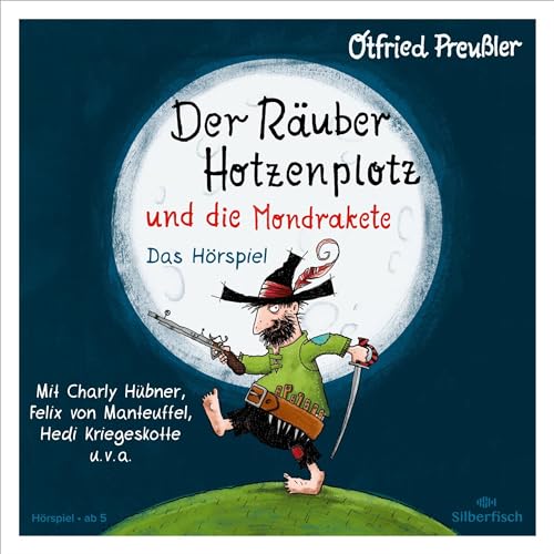 Der Räuber Hotzenplotz und die Mondrakete: Der Räuber Hotzenplotz ...