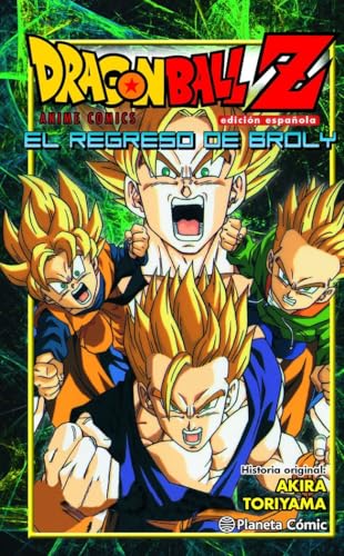Dragon Ball Z El regreso de Broly (Manga Shonen)