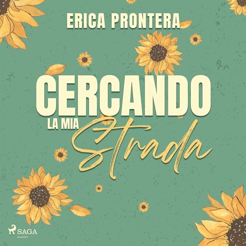 Cercando la mia strada Audiolivro Por Erica Prontera capa