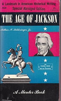 Paperback THE AGE OF JACKSON (ABRIDGED ) Book