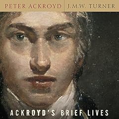 J. M. W. Turner Audiolibro Por Peter Ackroyd arte de portada