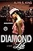 Diamond Life: A Novel