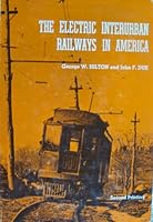 Electric Interurban Railways in America 0804705534 Book Cover