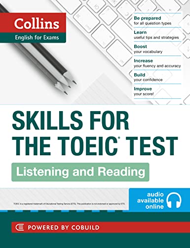 TOEIC Listening and Reading Skills : TOEIC 750+ (B1+) (Collins English for the TOEIC Test )