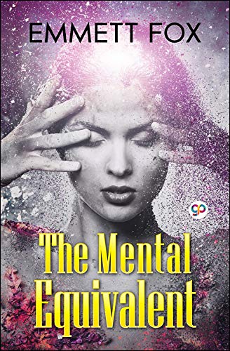 The Mental Equivalent (English Edition)