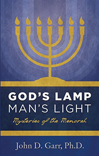 God\'s Lamp, Man\'s Light: Mysteries of the Menorah